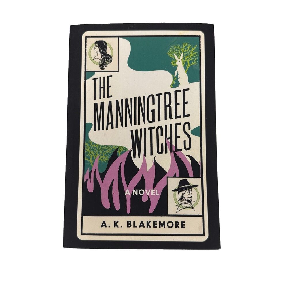 The Manningtree Witches: A Novel - Paperback By Blakemore, A K - GOOD